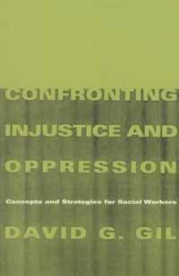 Confronting Injustice and Oppression