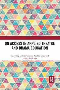 On Access in Applied Theatre and Drama Education