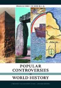 Popular Controversies in World History [4 volumes]