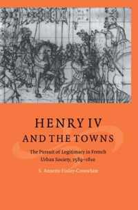 Henry IV and the Towns