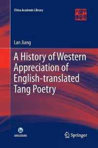 A History of Western Appreciation of English-translated Tang Poetry