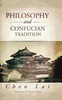 Philosophy and Confucian Tradition