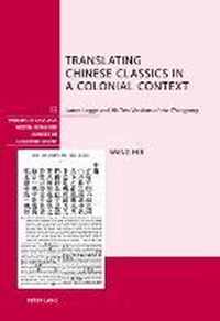 Translating Chinese Classics in a Colonial Context