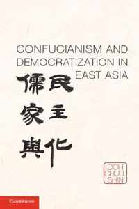 Confucianism and Democratization in East Asia