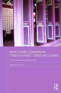 New Confucianism in Twenty-First Century China