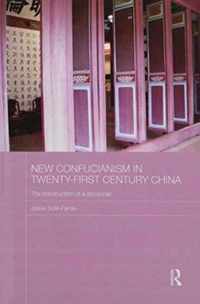 New Confucianism in Twenty-First Century China