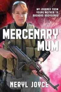 Mercenary Mum