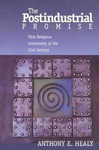 The Postindustrial Promise