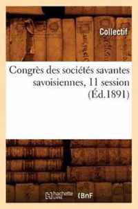 Congres Des Societes Savantes Savoisiennes, 11 Session (Ed.1891)