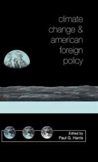 Climate Change and American Foreign Policy