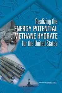 Realizing the Energy Potential of Methane Hydrate for the United States