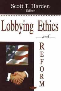 Lobbying Ethics & Reform