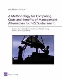 A Methodology for Comparing Costs and Benefits of Management Alternatives for F-22 Sustainment