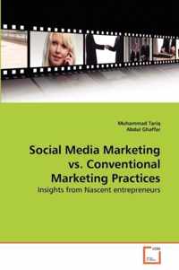 Social Media Marketing vs. Conventional Marketing Practices