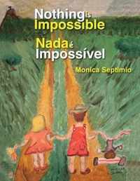 Nothing Is Impossible (English-Portuguese Edition)