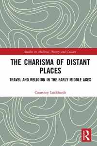 The Charisma of Distant Places