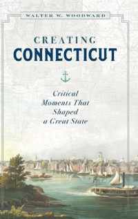 Creating Connecticut