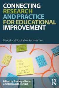 Connecting Research and Practice for Educational Improvement