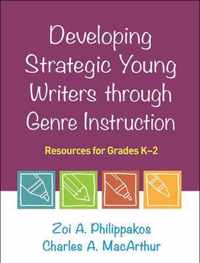 Developing Strategic Young Writers through Genre Instruction