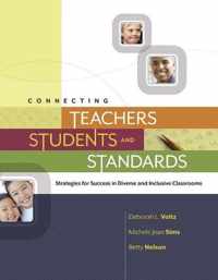 Connecting Teachers, Students, and Standards