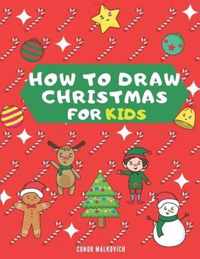 How To Draw Christmas for Kids