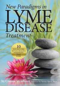 New Paradigms in Lyme Disease Treatment