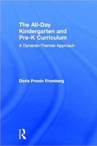 The All-Day Kindergarten and Pre-K Curriculum