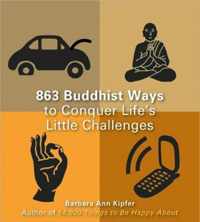 865 Buddhist Ways to Conquer Life's Little Challenges