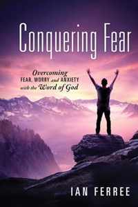 Conquering Fear