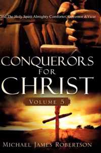 Conquerors for Christ, Volume 5