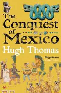 The Conquest Of Mexico