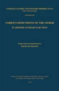 Various Dimensions of the Other in Joseph Conrad's Fiction