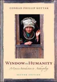 Window on Humanity: A Concise Introduction to General Anthropology