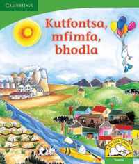 Kutfontsa, mfimfa, bhodla (Siswati)