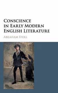 Conscience in Early Modern English Literature