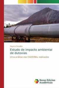 Estudo de impacto ambiental de dutovias