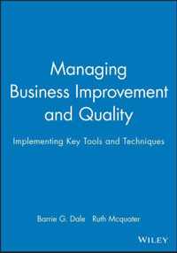 Managing Business Improvement and Quality