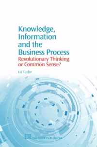 Knowledge, Information and the Business Process