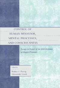 Control of Human Behavior, Mental Processes, and Consciousness