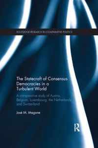 The Statecraft of Consensus Democracies in a Turbulent World