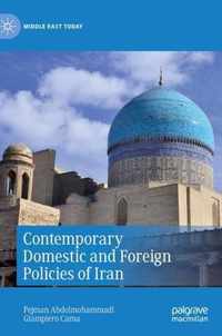 Contemporary Domestic and Foreign Policies of Iran