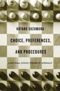 Choice, Preferences, and Procedures