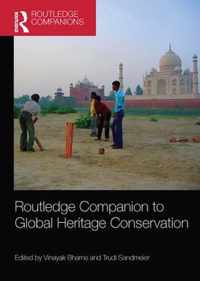 Routledge Companion to Global Heritage Conservation