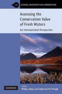 Assessing the Conservation Value of Freshwaters