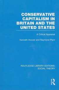 Conservative Capitalism in Britain and the United States