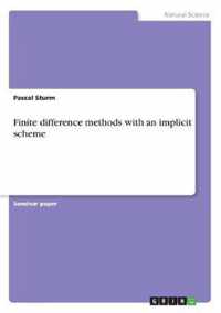 Finite difference methods with an implicit scheme