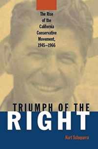 Rise and Triumph of the California Right, 1945-66