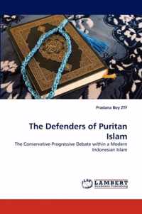 The Defenders of Puritan Islam