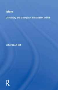 Islam: Continuity And Change In The Modern World