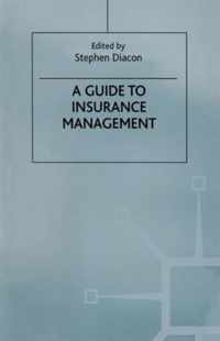 A Guide to Insurance Management